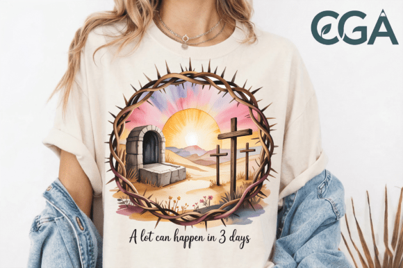 A Lot Can Happen in 3 Days Easter PNG — T-Shirt Designs