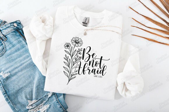 Be Not Afraid Luke 1 Verse Design T-Shirt Designs