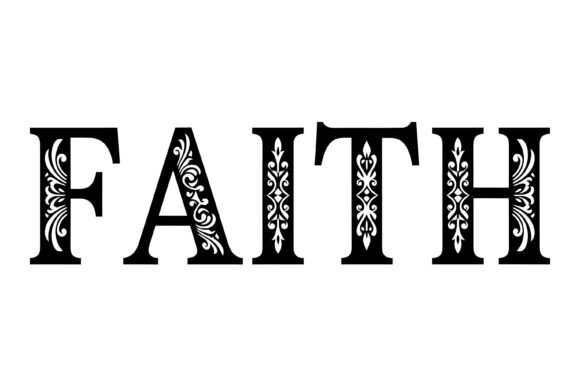 Decorative Faith Word Design for T-Shirt Designs