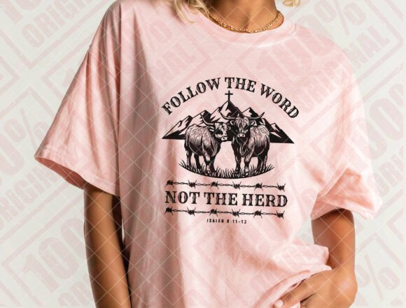Follow the Word Not the Herd Svg for T-Shirt Designs