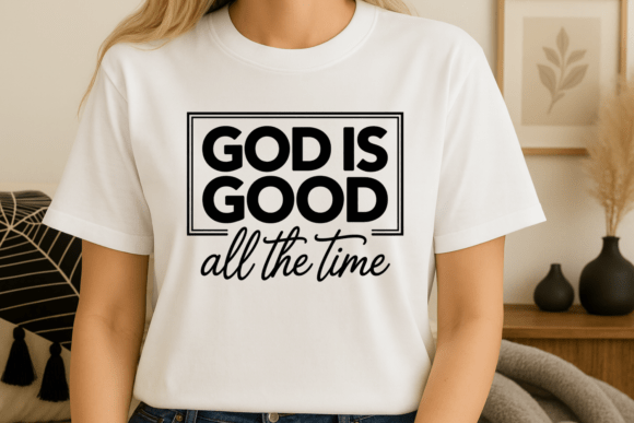 God is Good Faith Inspirational PNG for T-Shirt Designs