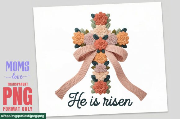 He is Risen Faux Crochet Yarn PNG for T-Shirt Designs