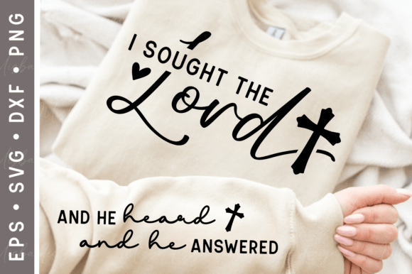 I Sought the Lord SVG PNG for T-Shirt Designs