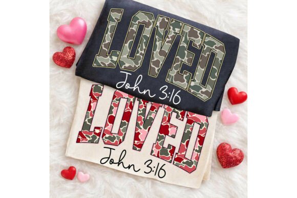 Loved John 3 16 Valentine Camo PNG T-Shirt Designs