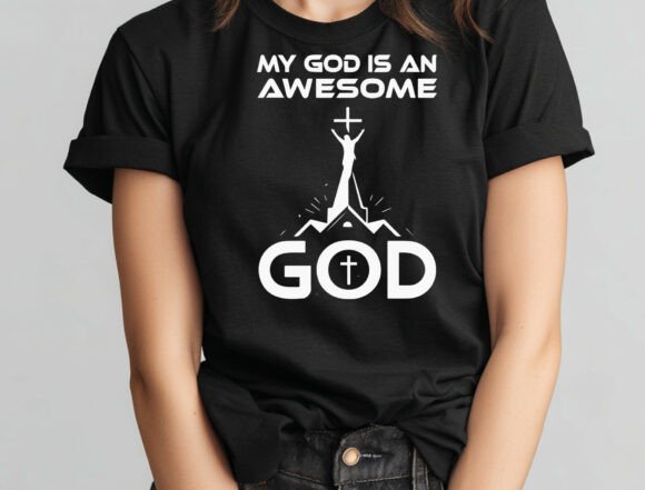 My God is an Awesome God SVG PNG for T-Shirt Designs